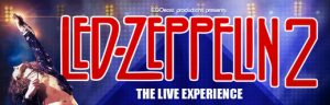 כרטיסים ללד זפלין ישראל Led zeppelin 2 - live experience-לד זפלין 2